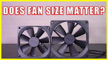 Are 140mm fans louder than 120mm?