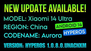 Xiaomi 14 Ultra China - Hyperos 1.0.8.0 Update Techtitive Hyperos Software Updates