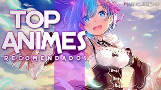 Los 10 mejores animes recomendados | ecchi/harem/romance/accion/magia/drama
