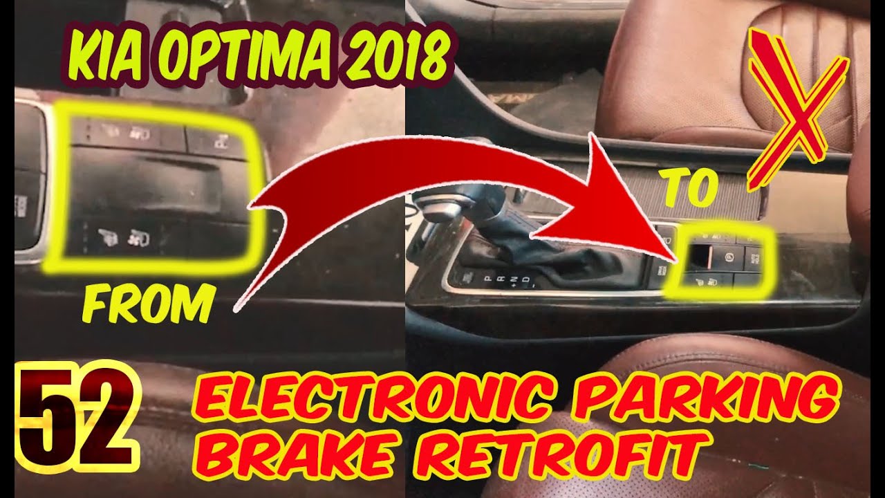 تركيب فرامل اليد الكهربا للكيا اوبتيما موديل 2018