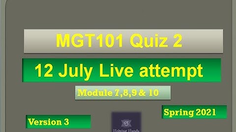 mgt101 quiz 2 Live attempt Spring2021 By Helping Hands|version 3|