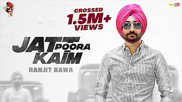 Ranjit Bawa:JATT PURA KAIM(Lyric Video Song)|Nick Dhammu|Dhiman Productions|Latest Punjabi Song 2017