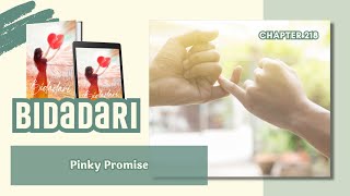 Novel Bidadari || Chapter 218. Pingky Promise