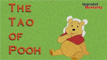 The Tao of Pooh by Benjamin Hoff:  Animated Book Summary