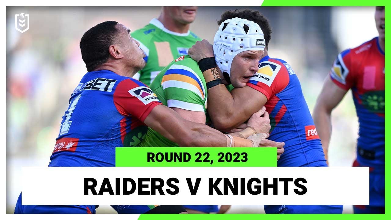 Canberra Raiders v Newcastle Knights NRL 2023 Round 22 Full Match Replay 