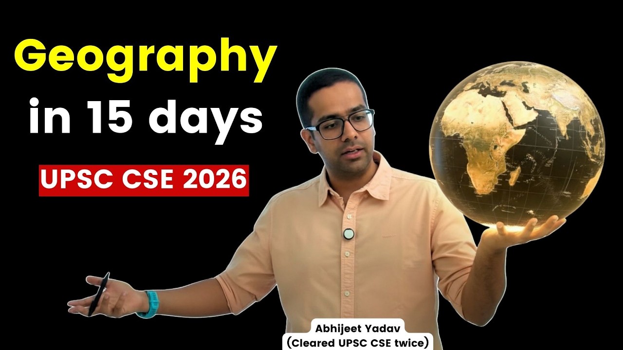 Strategy for Geography | Prelims + Mains for UPSC CSE 2026/27