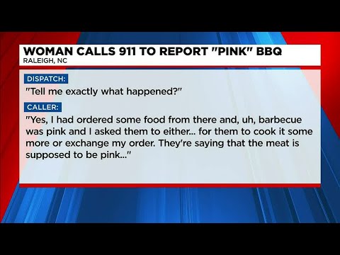 Woman calls 911 to report ‘pink meat’ at barbecue restaurant