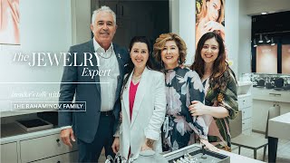 Rahaminov Diamonds: The Family Behind a Legacy of Luxury Jewelry | The Jewelry Expert