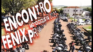 ENCONTRO MOTOCICLISTA FÊNIX PARANÁ 2022