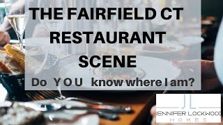 Fairfield CT: The Vibrant Restaurant Scene! The new "go-to" destination in Ffld County for dining!