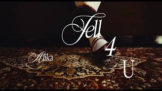ALIKA Fell 4 U Lyric Video