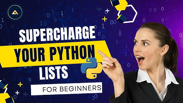 SUPERCHARGE YOUR PYTHON LISTS|| FOR BEGINNERS || ESSENTIAL METHODS AND TECHNIQUES