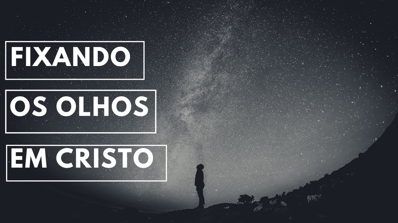 Fixando os Olhos em Cristo | Pastor Josemar Cavalcanti - YouTube