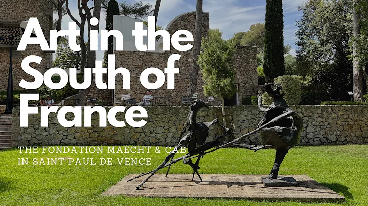Exploring Art in the South of France: Fondation Ma...