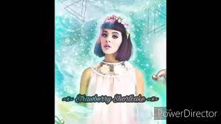 Strawberry Shortcake- Melanie Martinez- audio