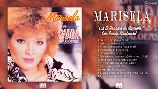 Marisela - Las 12 Grandes de Marisela Con Banda Sinaloense (Disco Completo)