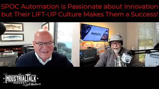 Bobby Mason CEO and President of SPOC Automation Talks about A Successful LIFT-UP Culture.