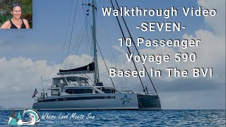 2023, 10 Passenger Voyage 590, SEVEN Available For All Inclusive Crewed Charter In The BVI!