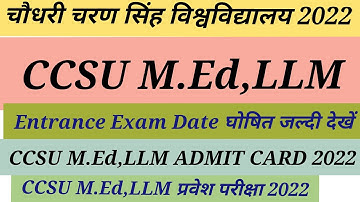 ccsu M.Ed and L.L.M Entrance Exam date and admit card Released 2022||how to download admit card 2022