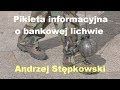 Pikieta informacyjna o bankowej lichwie - Andrzej Stępkowski