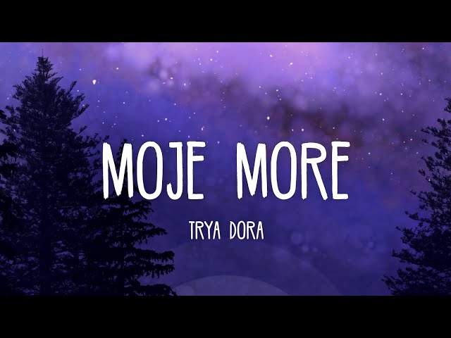 Teya Dora - Moje More / Dzanum (Lyrics/English Lyrics) 4K class=