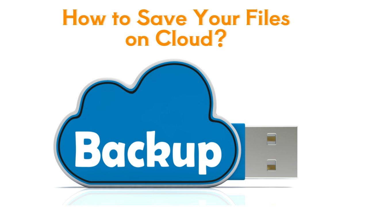 How to Save Your Files on Cloud - YouTube