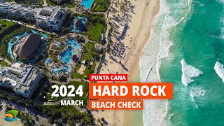 Hard Rock Hotel Punta Cana - Beach Review, Seaweed, Info (March, 2024)