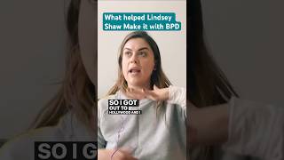 What Helped Lindsey Shaw Make It With Bpd