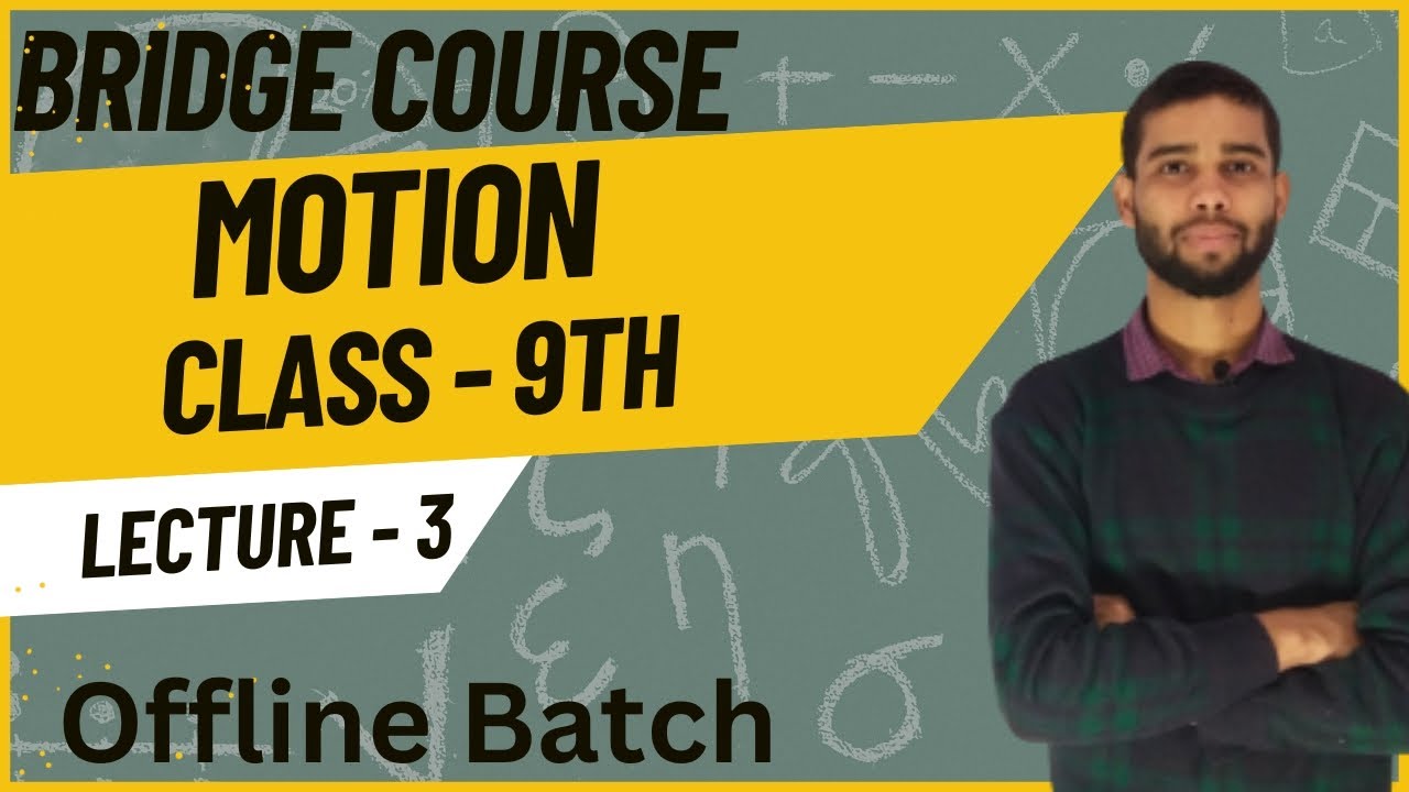 Motion lecture - 3 || Class 9th physics|| Bridge course|| Bihar Board hindi medium