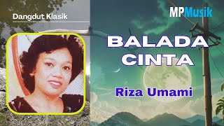 Riza Umami - BALADA CINTA. Lirik lagu.
