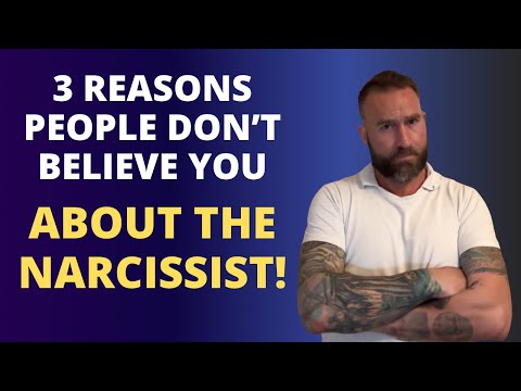 3 Reasons Why People Don’t Believe You About The Narcissist!