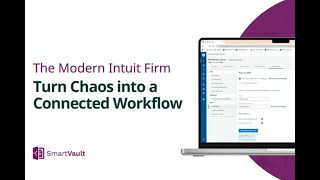 The Modern Intuit Firm - Turn Chaos into a Connected Workflow