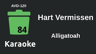 Alligatoah - Hart Vermissen (Karaoke) [AVD-120]