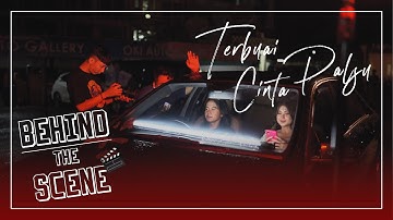 Behind The Scenes: Terbuai Cinta Palsu