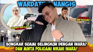 Wardatina Hancur Ceritakan Suami Selingkuh Sama Inara Rusli, Malah Minta Poligami?