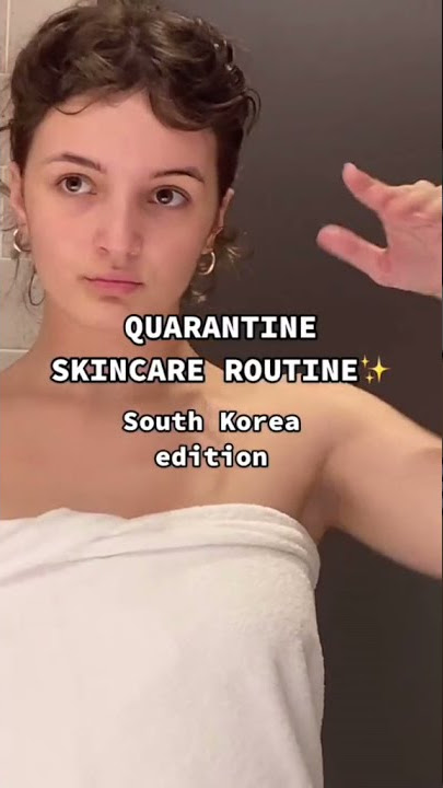 quarantine skincare routine with good light products