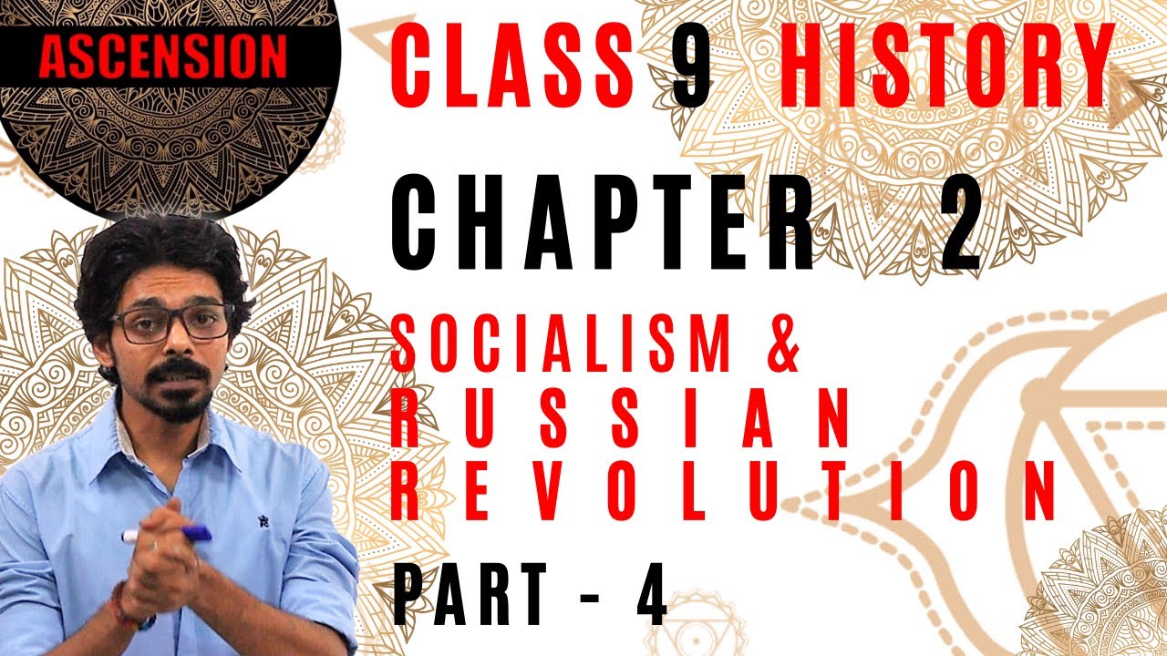 Class 9 History Chapter 2 || The Russian Revolution || Part 4 ...