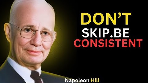 Force Yourself to Be Consistent | Napoleon Hill’s Powerful Secrets to Discipline, Success