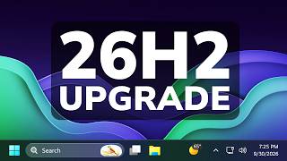 Full How to Upgrade to Windows 11 26H2 Official Release (All Methods) Update