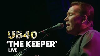 The Keeper (LIVE) - UB40