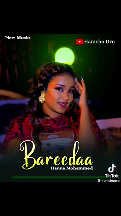 Hana mohammed #ethiomusic #music #oromomusic2023 #newethiopianmusic