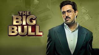 The Big Bull: Trailer Abhishek B, Ileana D, Nikita D, Sohum S Kookie Gulati