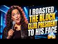 The Block Club President Was Way Too Confident | Jessica Kirson | Stand-Up Comedy