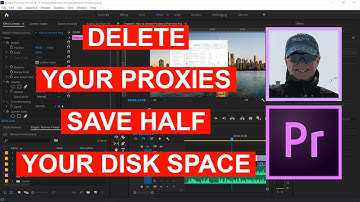 How to remove Proxies in Premiere Pro and save half your disk space