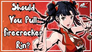Should You Pull Firecracker Rin? (Cny Rin) - Do You Need Her? P5X Global