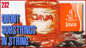 JAVA EXERCISES Count substrings in string using regex