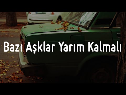 İrem Derici - Bazı Aşklar Yarım Kalmalı (Lyrics/Sözleri) (Speed up)