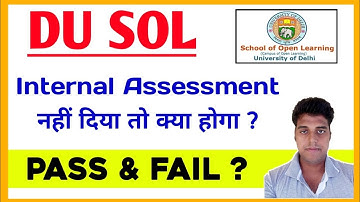 What will happen if DU SOL Internal Assessment is not given? | SOL Internal Assessment Exam- Comp...