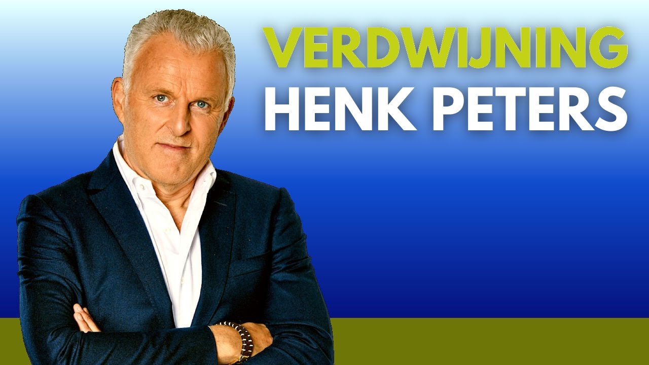 Peter R. de Vries, Misdaadverslaggever 22 mei 2011 - de verdwijning van Henk Peters