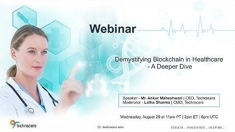 Demystifying Blockchain in Healthcare - A Deeper Dive